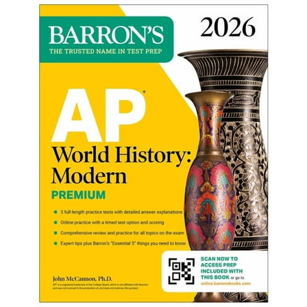 Barron's AP Prep AP World History: Modern Premium, 2026: Prep Book with 5 Practice Tests   Comprehensive Review   Online Practice, (Paperback)