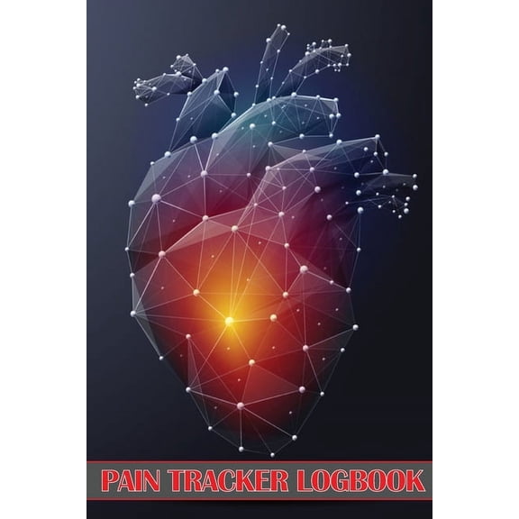 Pain Tracker Logbook: Simple Modern Log To Keep Record Of Date, Energy, Activity, Sleep, Pain Level/Area, Meals, Time, S, (Paperback)