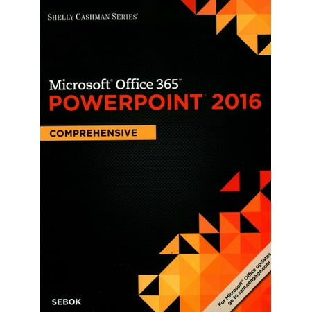 shelly cashman series microsoft office 365 powerpoint 2016