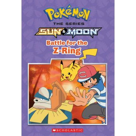 Battle for the Z-Ring (Pokémon: Alola Chapter Book