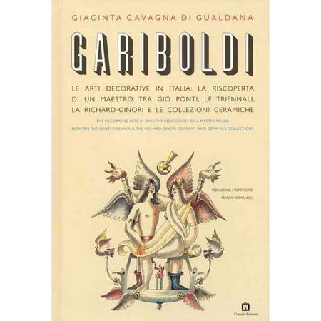 Gariboldi: The Decorative Arts in Italy: The Rediscovery of a Master Poised Between Gio Ponti, Triennals, the Richard-Ginori Company and Ceramics Coll
