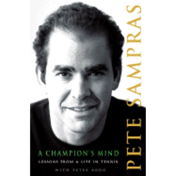 Pre-Owned A Champion's Mind: Lessons from a Life in Tennis (Hardcover) 0307383296 9780307383297