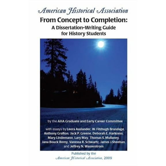 Students and Professional Concerns: From Concept to Completion: A Dissertation-Writing Guide for History Students (Paperback)