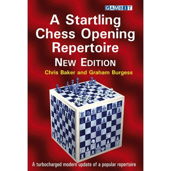A Startling Chess Opening Repertoire: New Edition (Paperback)