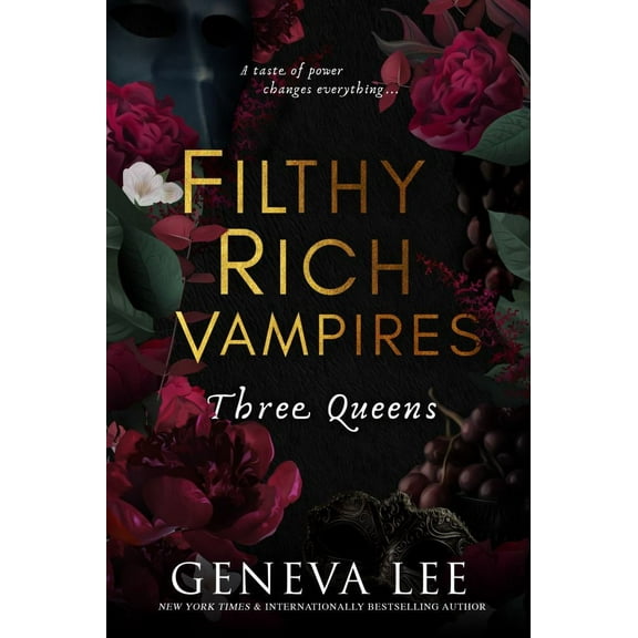 Geneva Lee: Filthy Rich Vampires: Three Queens (Paperback)