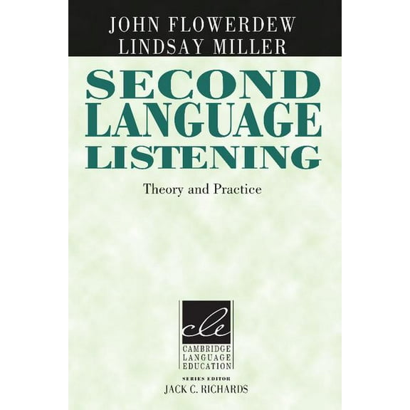 Cambridge Language Education Second Language Listening: Theory and Practice, (Paperback)