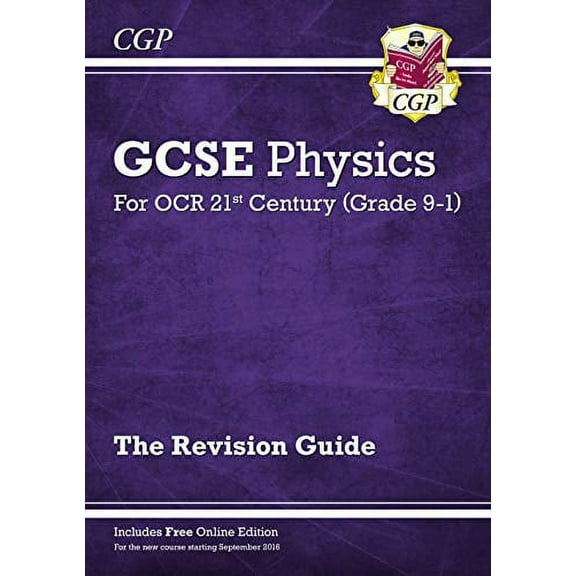 Grade 9-1 Gcse Physics: Ocr 21st Century Revision Guide With