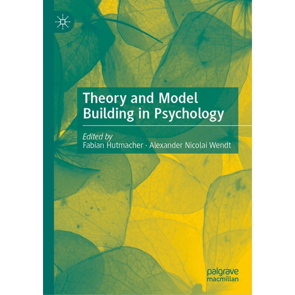 Theory and Model Building in Psychology, (Hardcover)