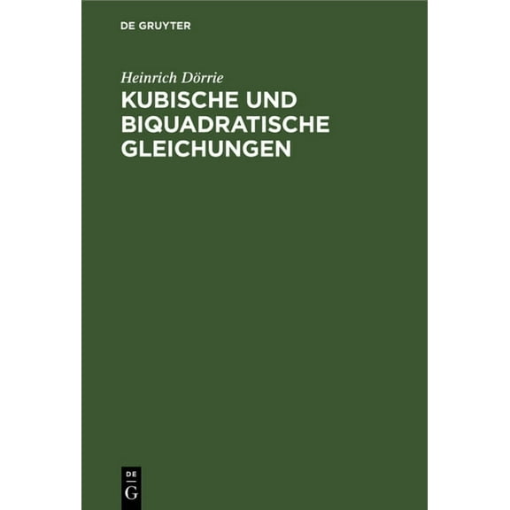 Kubische Und Biquadratische Gleichungen, (Hardcover)
