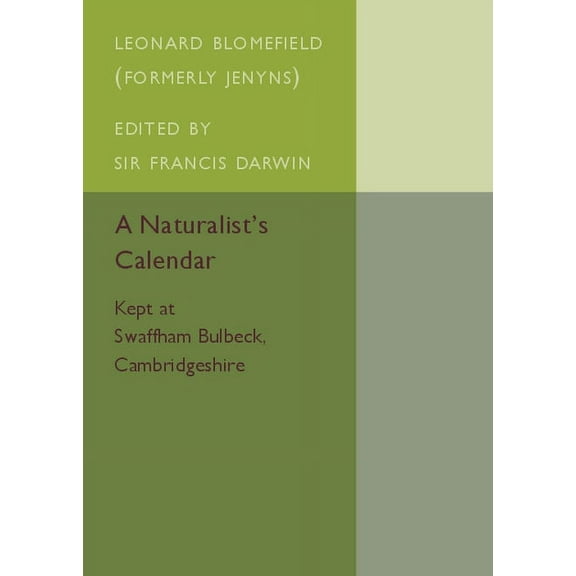 A Naturalist's Calendar, (Paperback)