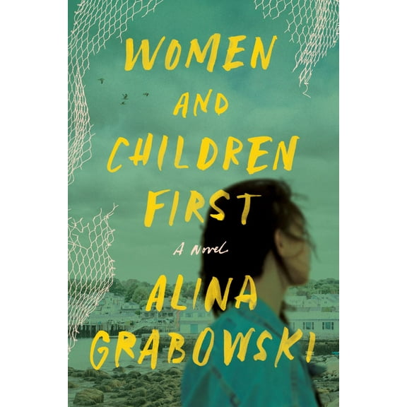 Women and Children First: A Novel (Paperback)