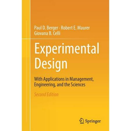 Experimental Design : With Application in Management, Engineering, and the (The Best Experimental Design)