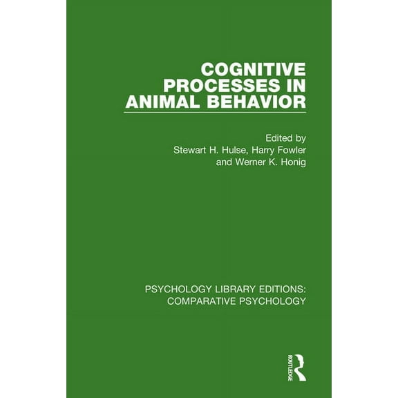 Psychology Library Editions: Comparative Cognitive Processes in Animal Behavior, (Paperback)