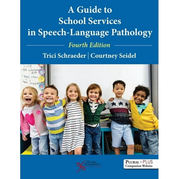 Guide to School Services in Speech-Language Pathology