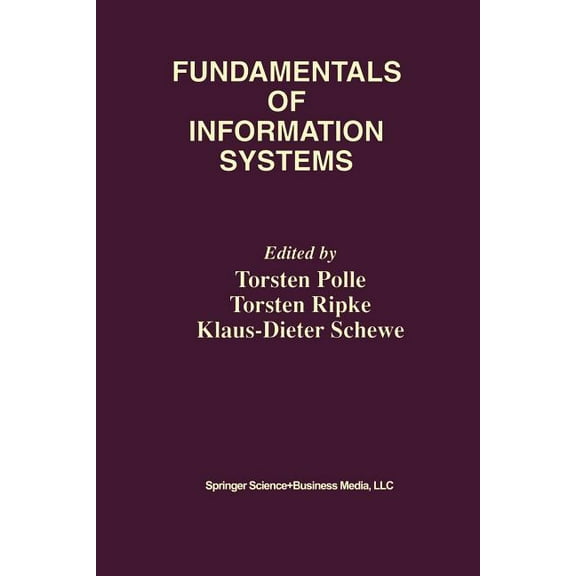 The Springer International Engineering a Fundamentals of Information Systems, Book 496, (Paperback)