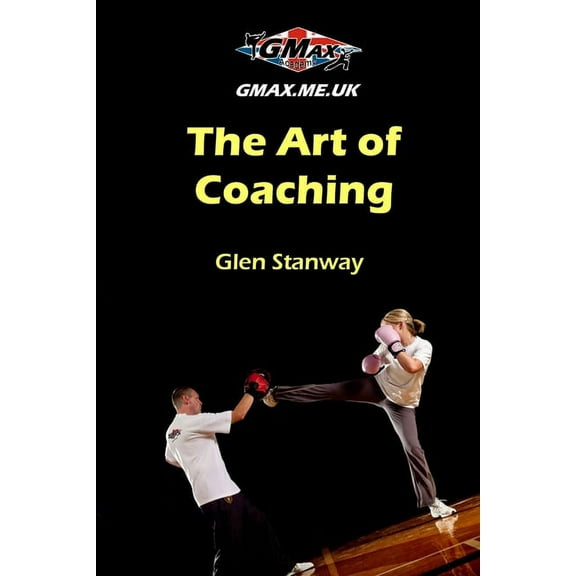 The Art of Coaching, (Paperback)