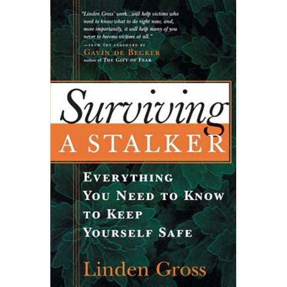 Pre-Owned Surviving a Stalker: Everything You Need to Keep Yourself Safe (Paperback) 1569246041 9781569246047