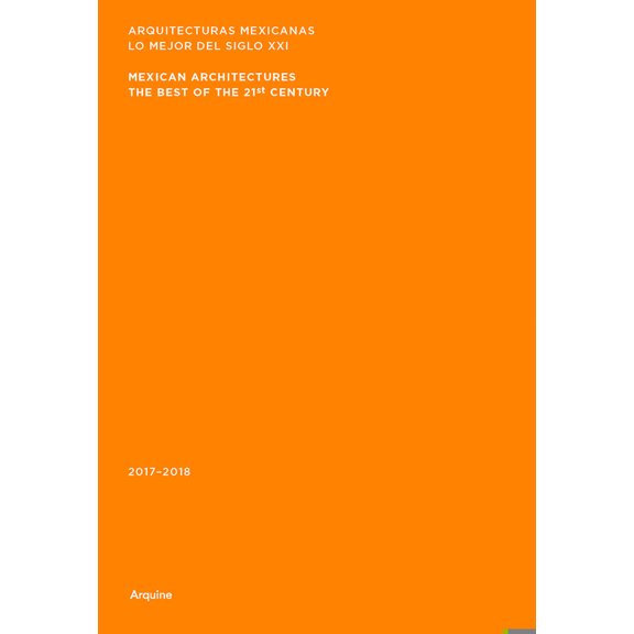 Pre-Owned Mexican Architectures: 2017-2018: The Best of the 21st Century (Paperback) 6079489538 9786079489533