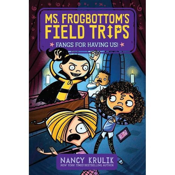 Ms. Frogbottom's Field Trips Fangs for Having Us!, Book 3, (Paperback)