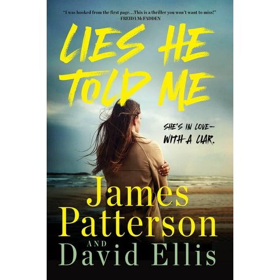 Lies He Told Me: A Thriller (Paperback)