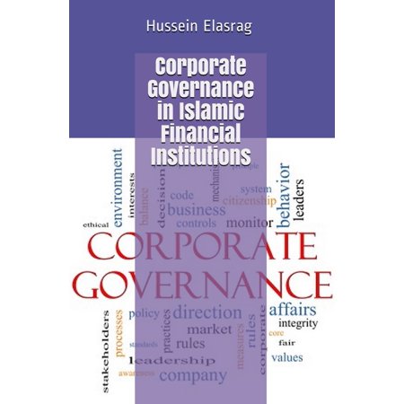 Corporate Governance in Islamic Financial Institutions -