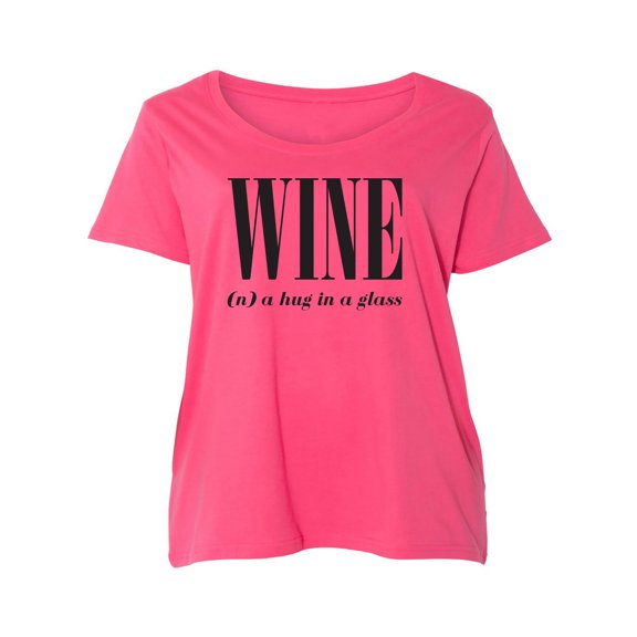 Wine (n) A Hug In A Glass Womens Plus Size Scoopneck Tee