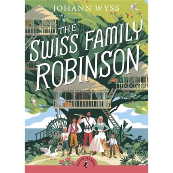Pre-Owned The Swiss Family Robinson (Abridged Edition): Abridged Edition (Paperback) 0141325305 9780141325309
