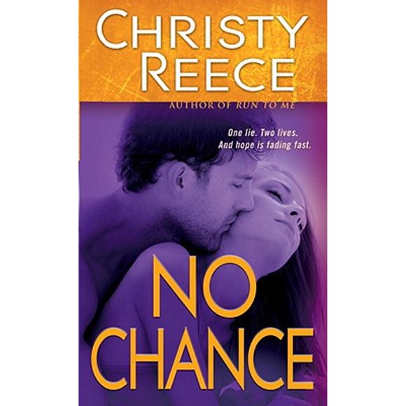 Pre-Owned No Chance (Paperback 9780345517784) by Christy Reece