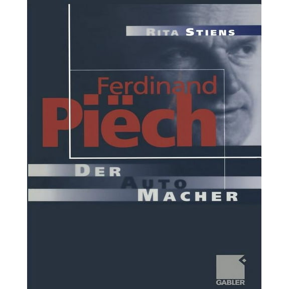 Ferdinand PiÃ«ch: Der Auto-Macher, (Paperback)