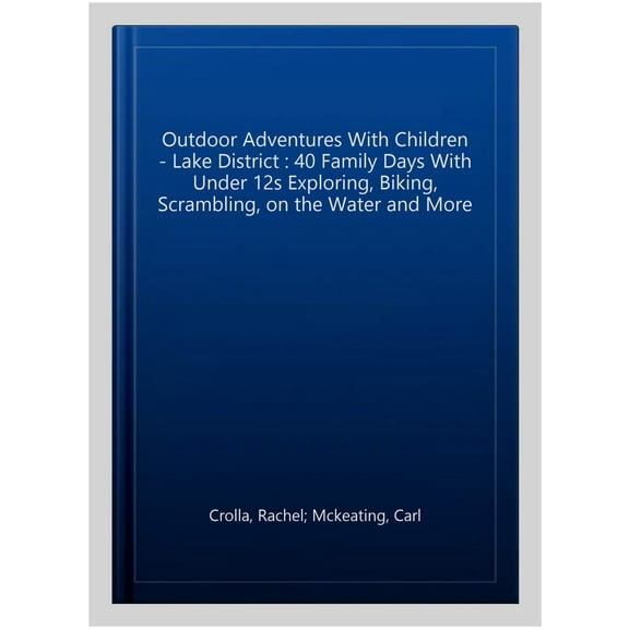 Outdoor Adventures With Children - Lake District