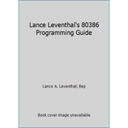 Lance Leventhal's 80386 Programming Guide, Used [Paperback]