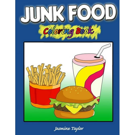 Junk Food Coloring Book, (Paperback)