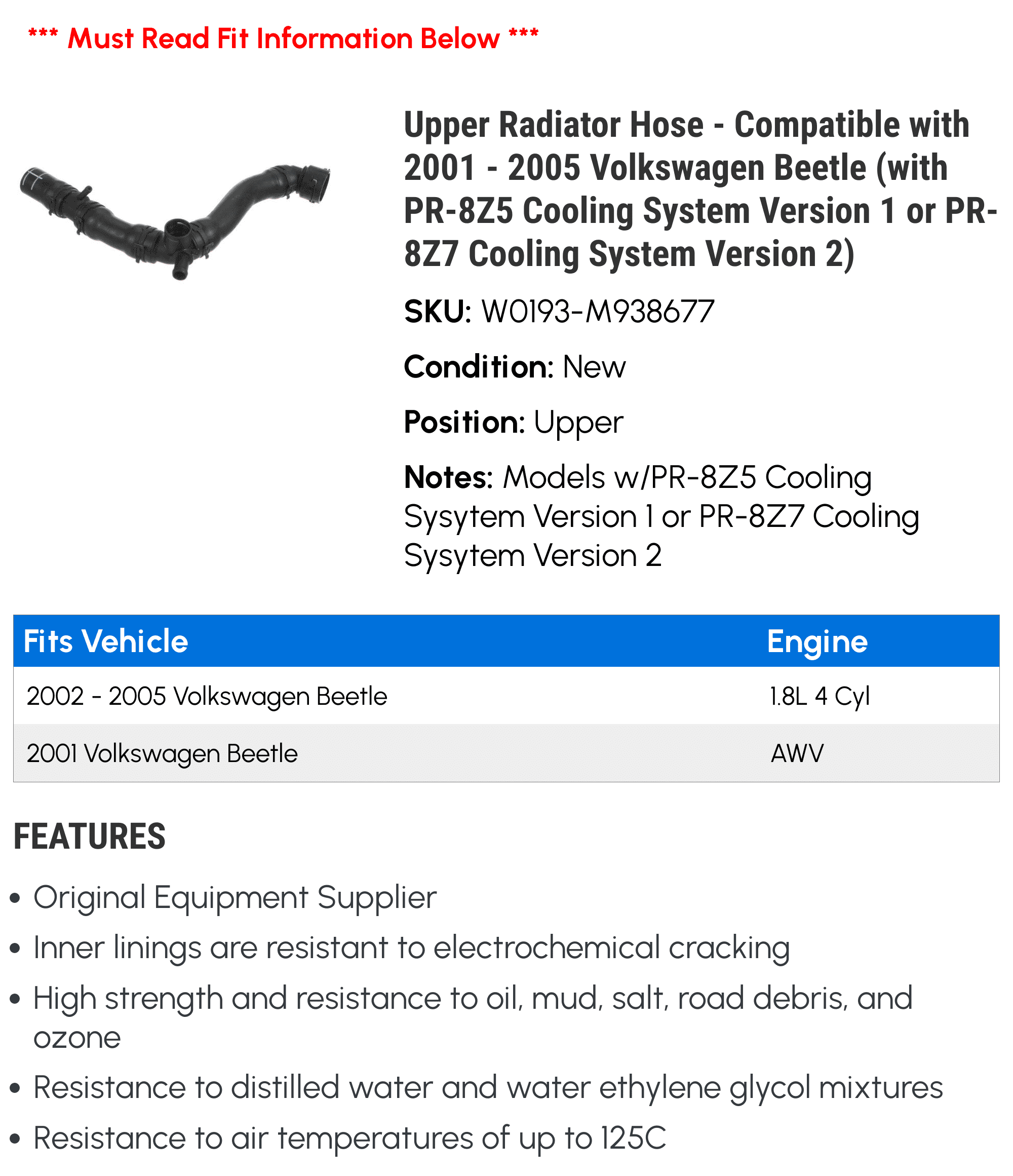 Upper Radiator Hose - Compatible with 2001 - 2005 Volkswagen Beetle (with PR-8Z5 Cooling System Version 1 or PR-8Z7 Cooling System Version 2) 2002 2003 2004