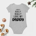 thumbnail image 4 of I Really Love My Daddy - Baby Clothes - Funny Newborn Bodysuit Outfits for Boys And Girls Gray-style-1 12months, 4 of 7