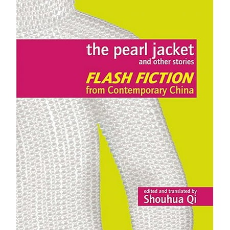 China Pearl Sweet - The Pearl Jacket and Other Stories (Paperback)
