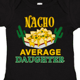 thumbnail image 4 of Inktastic Nacho Average Daughter with Nachos and Cacti Boys or Girls Baby Bodysuit, 4 of 5