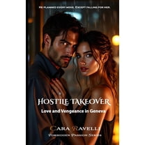Hostile Takeover: Love and Vengeance in Geneva, (Paperback)