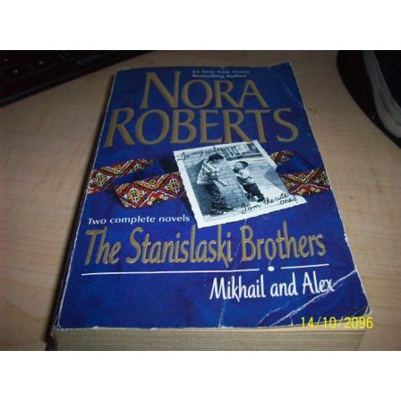 Pre-Owned The Stanislaski Brothers (Two Complete Novels: Mikhail and Alex), 9780373484225, 0373484224, Paperback,