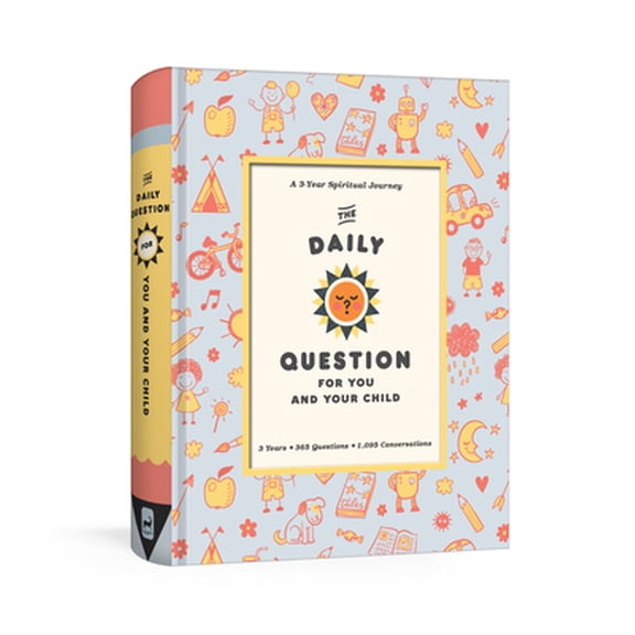 Pre-Owned The Daily Question for You and Your Child: A Three-Year Spiritual Journal (Misc.) 052565092X 9780525650928