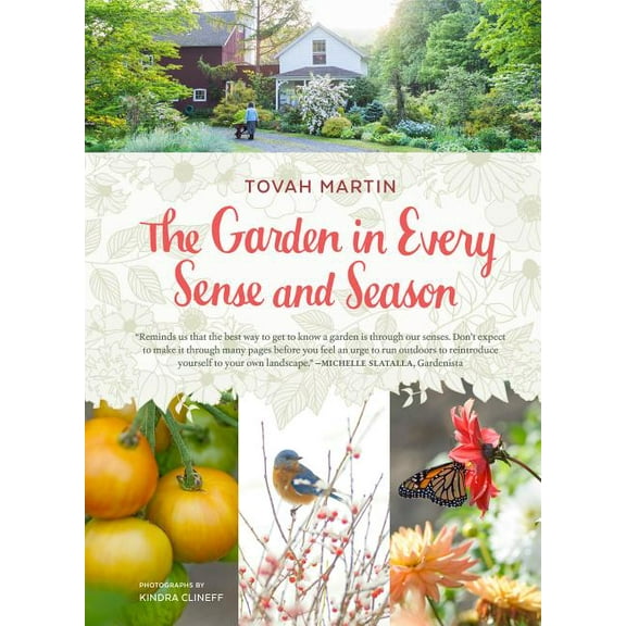 Garden in Every Sense and Season - Hardcover