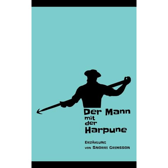 Der Mann mit der Harpune, (Paperback)