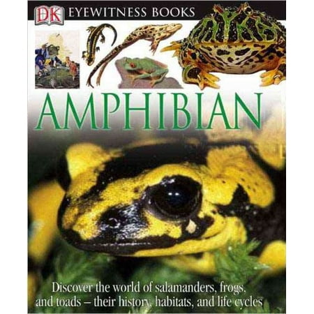 Dk Eyewitness Amphibian Dk Eyewitness Books Walmart Com