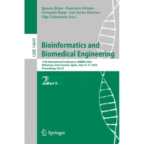 Bioinformatics and Biomedical Engineering: 11th International Conference, Iwbbio 2024, Meloneras, Gran Canaria, Spain, J, (Paperback)