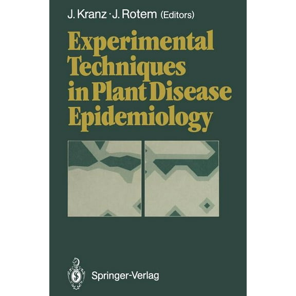 Experimental Techniques in Plant Disease Epidemiology, (Paperback)