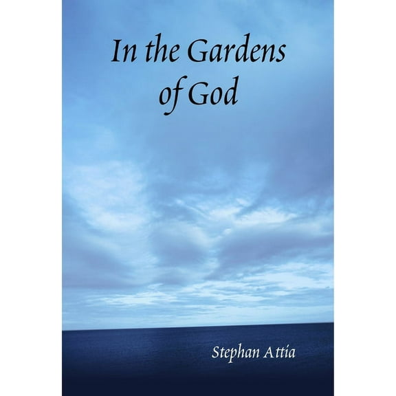 In the Gardens of God, (Hardcover)