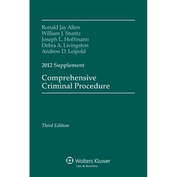 Pre-Owned Comprehensive Criminal Procedure 2012 Supplement, 3rd Edition (Paperback) 1454810831 9781454810834