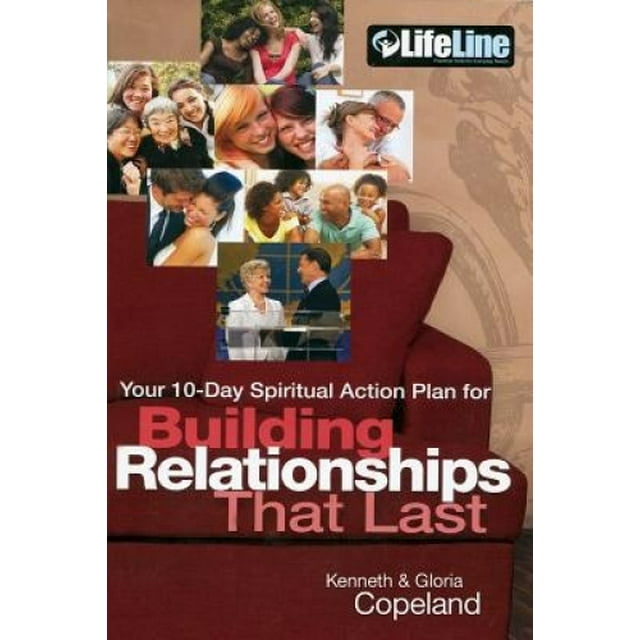 Building Relationships That Last: Your 10-Day Spiritual Action Plan