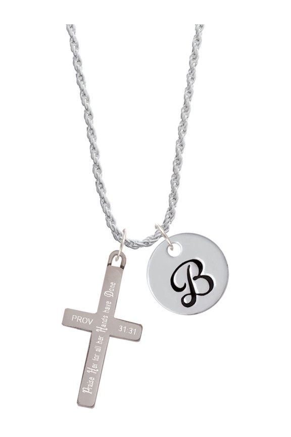 Stainless Steel Proverbs 31:31 - Praise Her Engraved Cross - Silvertone Script Initial Disc - B - Charm Necklace, 20"+3"