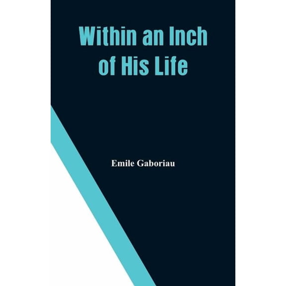 Within an Inch of His Life, (Paperback)