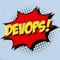 thumbnail image 2 of CafePress - DEVOPS! Body Suit - Baby Light Bodysuit, Size Newborn - 24 Months, 2 of 4